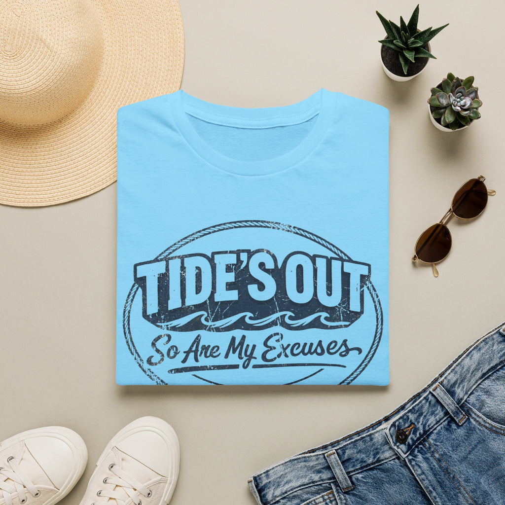 Tides Out So Are My Excuses T-Shirt