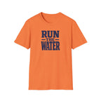 Run The Water T-Shirt