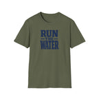 Run The Water T-Shirt
