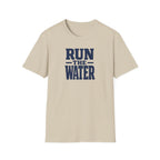 Run The Water T-Shirt