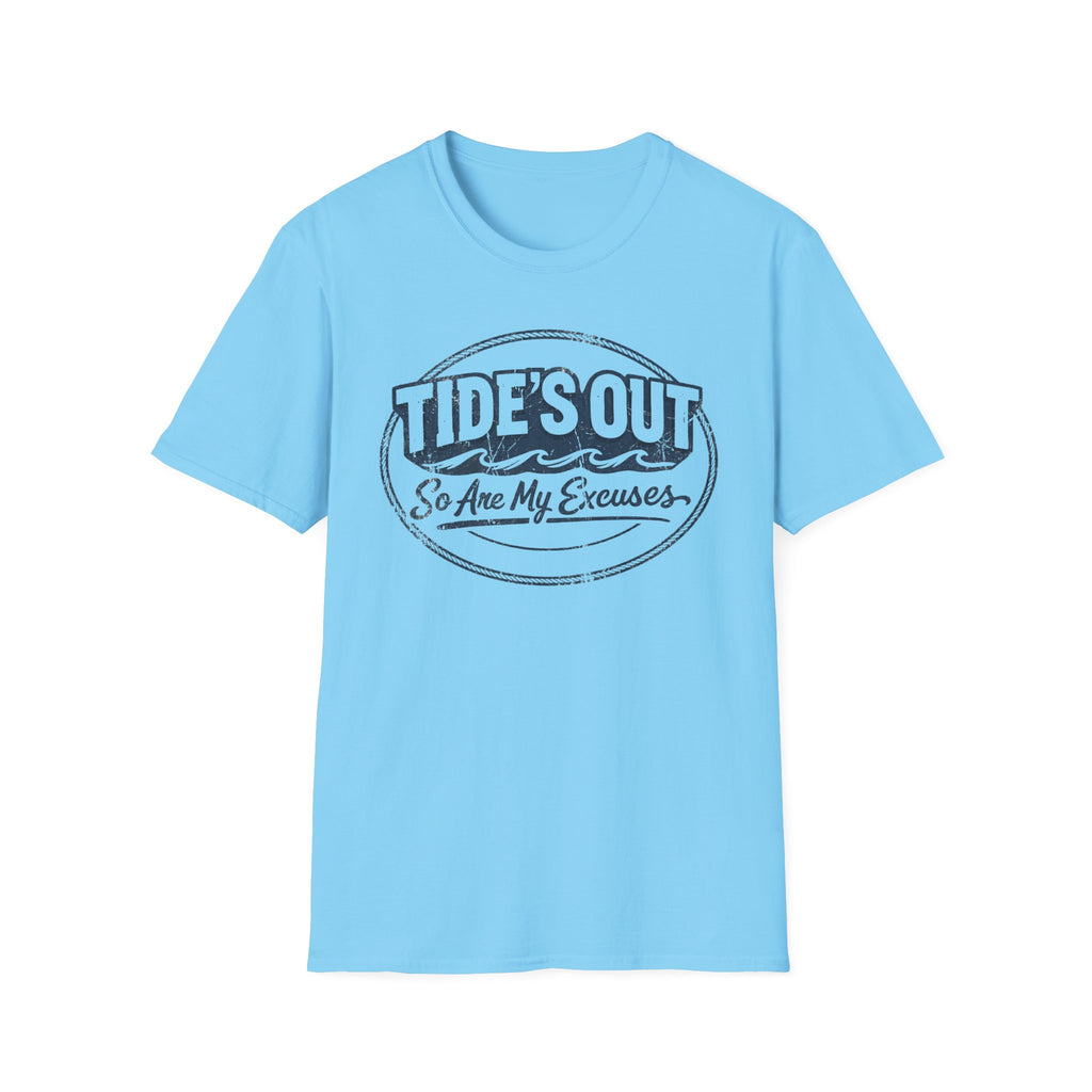 Tides Out So Are My Excuses T-Shirt