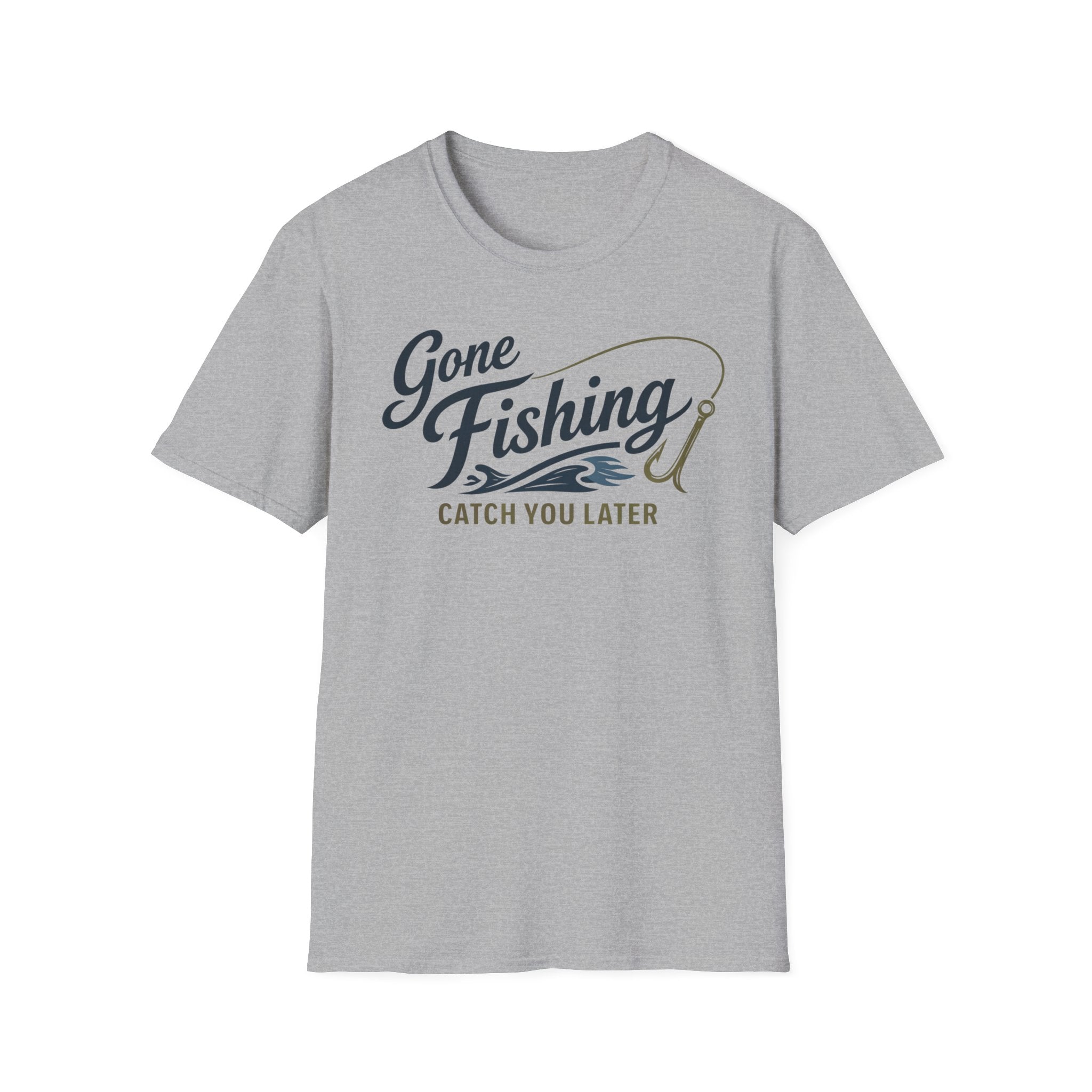 Gone Fishing Catch You Later T-Shirt