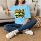 Back Off Warchild Seriously T-Shirt