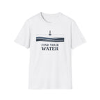 Find Your Water T-Shirt