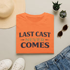 Last Cast Never Comes T-Shirt