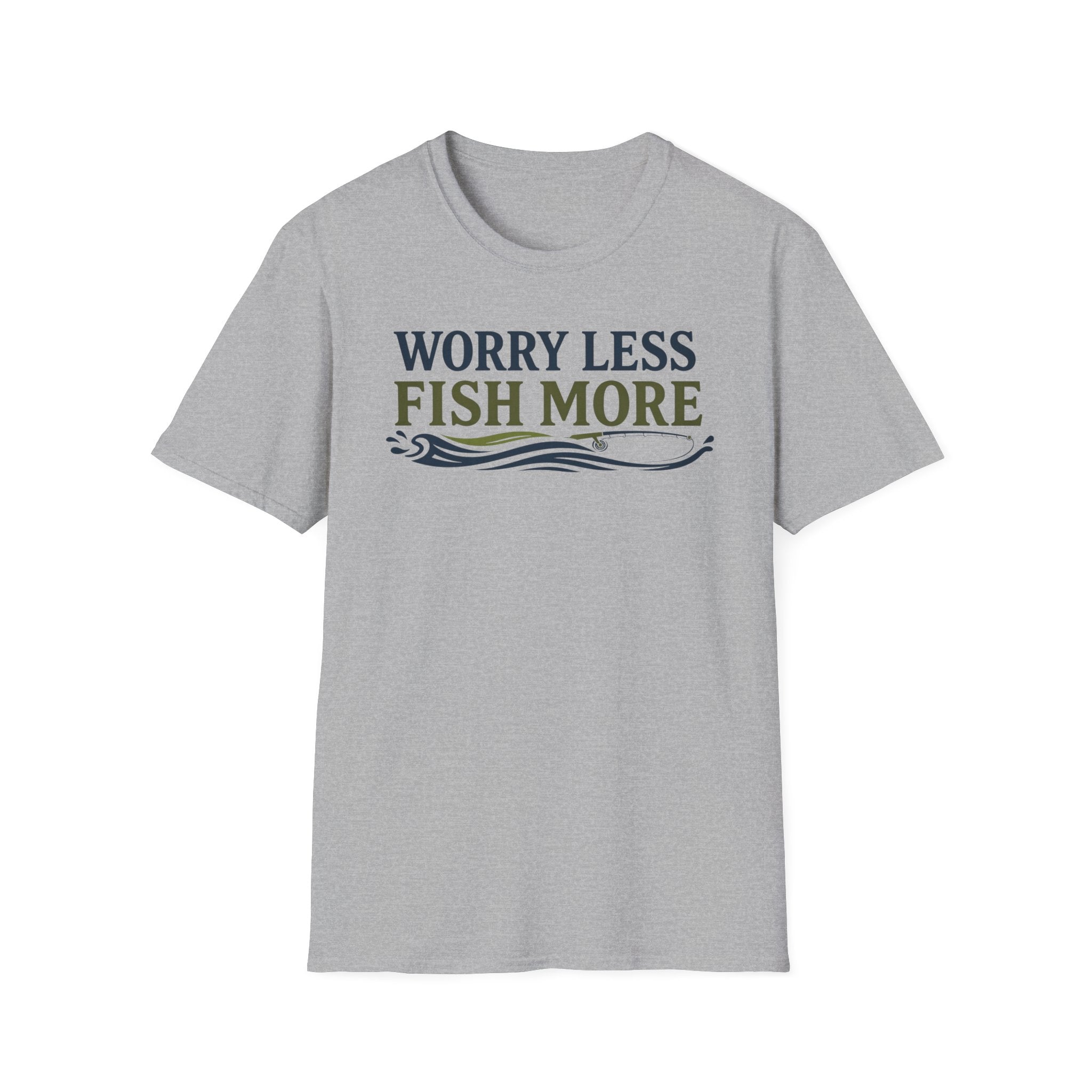 Worry Less Fish More T-Shirt