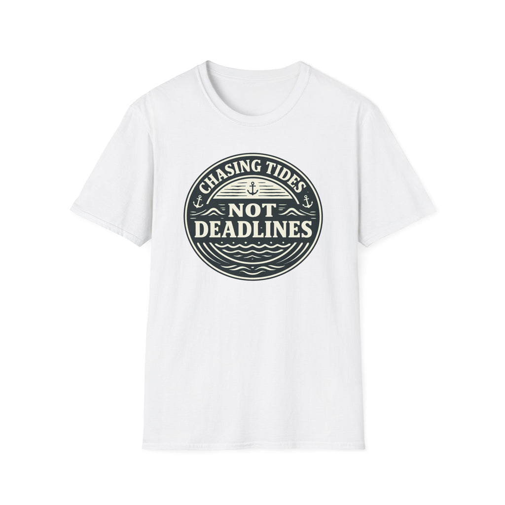Chasing Tides Not Deadlines T-Shirt