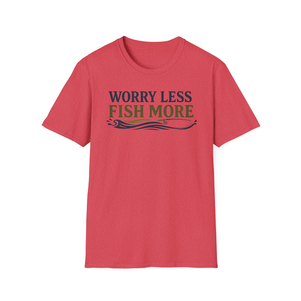 Worry Less Fish More T-Shirt