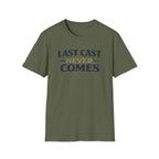Last Cast Never Comes T-Shirt