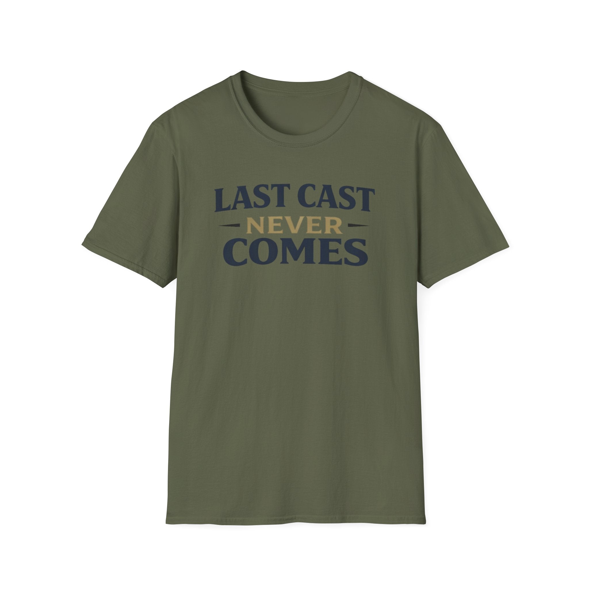 Last Cast Never Comes T-Shirt