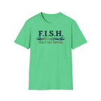 FISH Fuck It Salt Happens T-Shirt