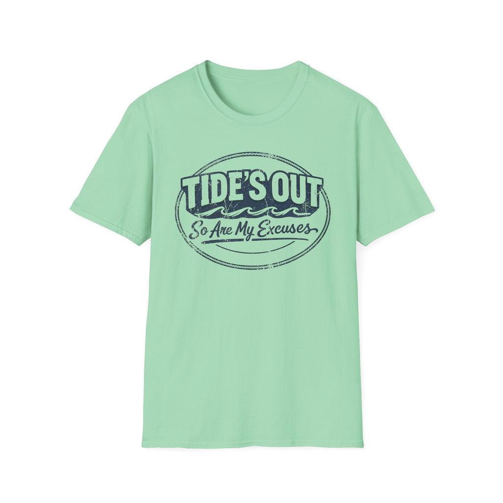 Tides Out So Are My Excuses T-Shirt