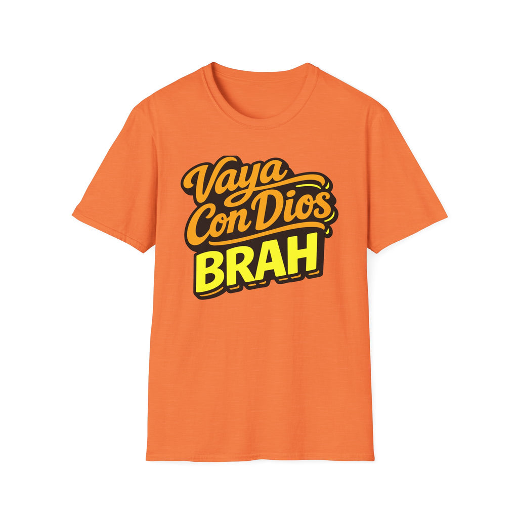 Vaya Con Dios Brah T-Shirt