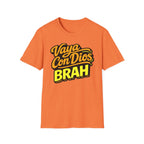 Vaya Con Dios Brah T-Shirt