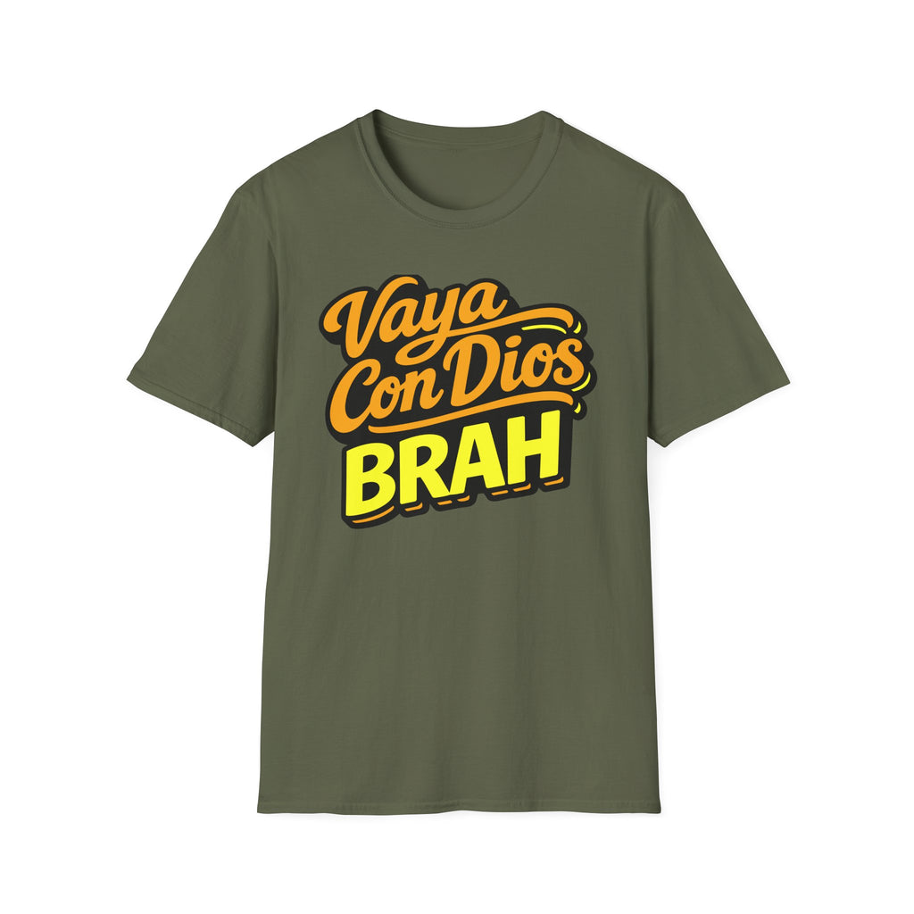 Vaya Con Dios Brah T-Shirt