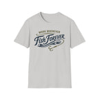 Work Whenever Fish Forever T-Shirt