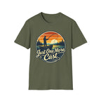 Just One More Cast T-Shirt