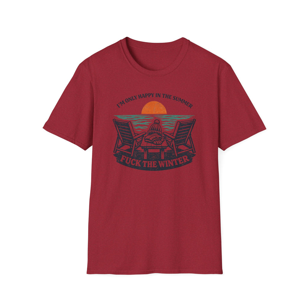 I'm Only Happy In The Summer T-Shirt