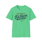 Work Whenever Fish Forever T-Shirt