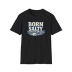 Born Salty T-Shirt